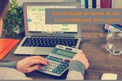 Las ventajas de llevar al día la contabilidad de tu pyme - La Viña